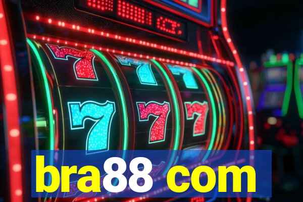 bra88 com